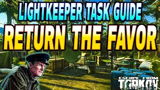 Return The Favor - Lightkeeper Task Guide - Escape From Tarkov
