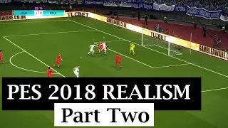 PES 2018 Realism Review: Individuality and Animations | Part Two | KnightMD