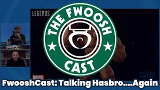 FwooshCast Ep56: Veebs and Robo Ramble Way Too Long About Hasbro Again!