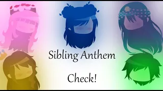 Sibling Anthem Check Meme | KREW (ItsFunneh) Version