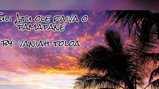 Vaniah Toloa ReMix tuli atu ole faiva (dj LEEBZZY)