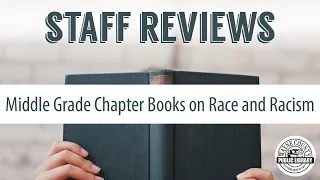 Middle Grade Chapter Books on Race and Racism