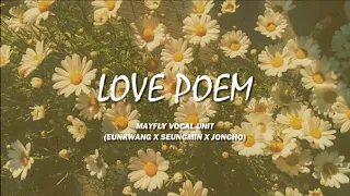 [KINGDOM] MAYFLY VOCAL UNIT (서은광, 김승민, 최종호) – ‘ LOVE POEM ‘ (ENGLISH LYRIC)