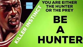 YOU ARE EITHER HUNTER OR PREY (Killer Instinct Lessons)