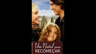 FILME COMPLETO E DUBLADO UM NATAL PARA RECOMEÇAR - NATAL E FAMÍLIA!