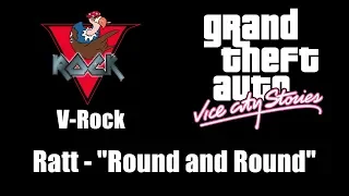 GTA: Vice City Stories - V-Rock | Ratt - "Round and Round"