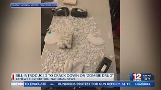 Bill introduced to crack down on 'zombie drug'