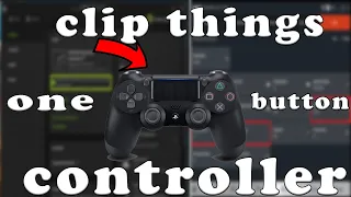 how to clip things using your controller button