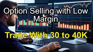 Option Selling with Low Capital | Sell option with 30k