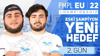 [TR] 2022 PMPL European Championship 2.Gün | Güz |#PMPLEUCHAMP