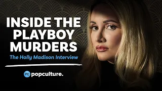 Holly Madison Talks THE PLAYBOY MURDERS