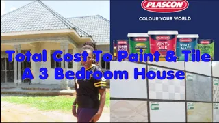 Total Cost To Paint & Tile A 3 BedRoom House That's Self Contained In Uganda#construction#painting