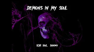 SCXR SOUL, Sx1nxwy - DEMONS IN MY SOUL | Phonk Remix | (Slowed Version) Audio Edit