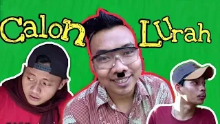 CALON LURAH | Film Pendek