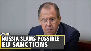 'Russia ready to end ties with EU if sanctions imposed', says Foreign Minister Sergey Lavrov