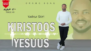 Kiristoos Yesuus/Yadesa Shiri/Official Vedio