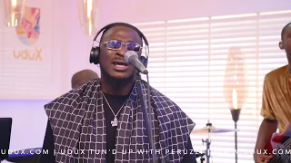 uduX Tun'd Up - Peruzzi (Live Performance)