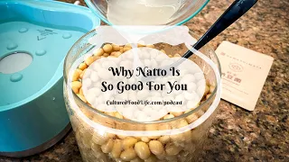 Podcast Episode 257  Why Natto Is So Good For You