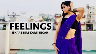 Ishare Tere Karti Nigah | Feelings Dance Video by Kanishka Talent Hub | Sumit Goswami
