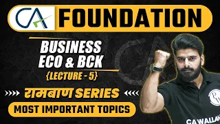 Business Eco. and BCK (Intro. & Org. Facilitating Business) CA Foundation June'23 | रामबाण Series