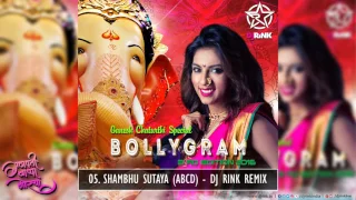 BOLLYGRAM 3rd EDITION || DJ RINK Remix || Shambhu Sutaya  ABCD