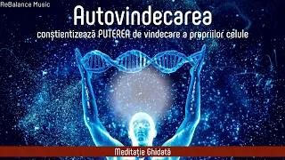 Autovindecare | Meditație Ghidată | PUTEREA de Vindecare a Propriilor Celule | lilianastefan.ro