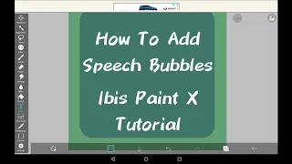 How To Add Speech Bubbles - Ibis Paint X Tutorial For Beginners