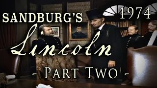 "Sandburg's Lincoln" (1974) Mini-Series - Part Two