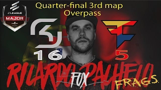 ELEAGUE MAJOR Q-FINAL 3rd map - Overpass SK VS FAZE - FOX POV FRAGS