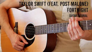 Taylor Swift - Fortnight (feat. Post Malone) EASY Guitar Tutorial With Chords / Lyrics