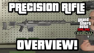 NEW WEAPON: PRECISION RIFLE OVERVIEW! (GTA 5 ONLINE THE CRIMINAL ENTERPRISES DLC)