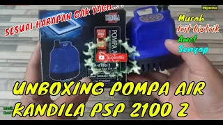 Review Pompa Celup Aquarium Kandila Z PSP-2100-Z