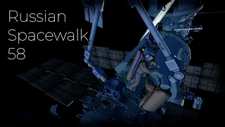 Russian Spacewalk 58 Animation - May 23, 2023