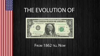 The Evolution of the American One Dollar Bill