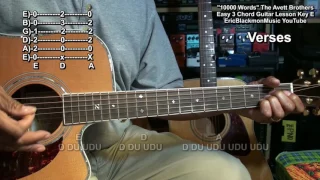 How To Play 10,000 Words The Avett Brothers On Guitar No Capo 3 Chords @EricBlackmonGuitar