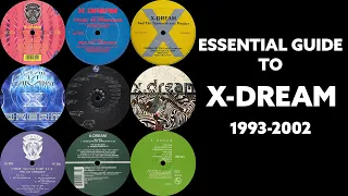 [Goa Trance] Essential Guide To X-Dream (1993-2002) - Johan N. Lecander