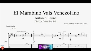 El Marabino Vals Venezolano by Antonio Lauro with Guitar Tutorial TABs