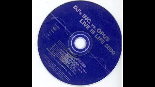 Dj's Inc  Vs  Opus   Live Is Life 2000 (Maxi CD)