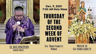 Dec. 9, 2021 | Rosary  & 7:00am Holy Mass on Thursday of the Second Week of Advent