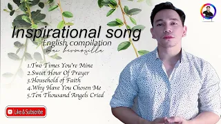 INSPIRATIONAL SONG COMPILATION | Mac Hermosilla