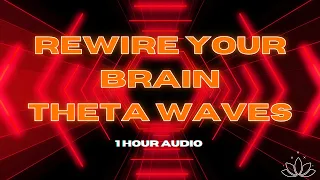 THETA WAVES | QUANTUM SHIFT | MANIFEST ANYTHING | TRANSFORMATION & HEALING