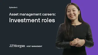 Investment roles | Episode 6