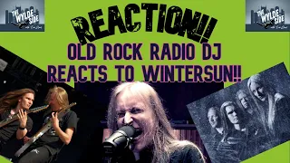 [REACTION!!] Old Rock Radio DJ REACTS to WINTERSUN ft. "Sons of Winter & Stars" (Sonic Pump Studios)