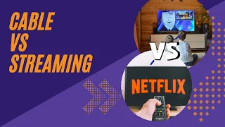 Streaming VS Cable