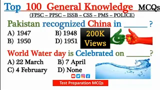 Top 100 Most Repeated General Knowledge GK MCQs for PPSC FPSC ISSB CSS PMS NTS OTS ARMY POLICE FIA