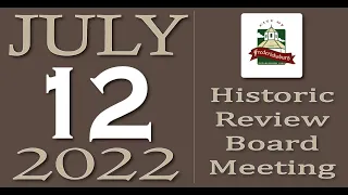 City of Fredericksburg, TX - Historic Review Board Meeting - Tuesday, July 12, 2022