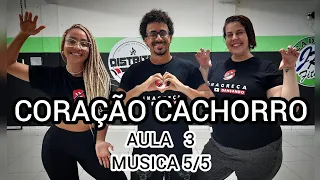 CORAÇÃO CACHORRO - ÁVINE E MATHEUS FERNANDES - EMAGREÇA DANÇANDO - AULA 3 (Música 5/5) (COREOGRAFIA)