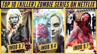 Top 10 Zombie Series On Netflix | Best Zombie Movies On Netflix | Nonstop Netflix