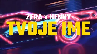 ZERA x HENNY - TVOJE IME - TEKST VIDEO