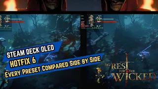 No Rest for the Wicked Steam Deck OLED | Hotfix 6 | Comparison Side by Side | Performance review